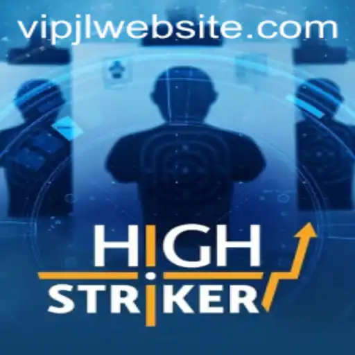 HighStriker: A Thrilling Experience in Modern Gaming with VIPJL