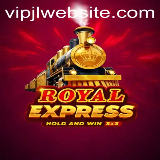 Explore the Exciting World of RoyalExpress with VIPJL
