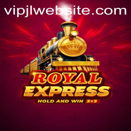 Explore the Exciting World of RoyalExpress with VIPJL